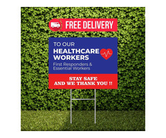 Our Yard Signs Can Be Displayed in a Variety of Ways