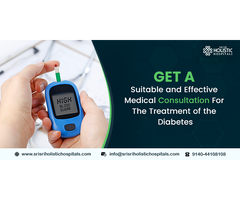 Get a Suitable Medical Consultation For the Diabetes
