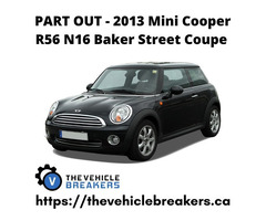 PART OUT - 2013 Mini Cooper R56 N16 Baker Street Coupe