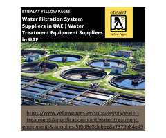 Water Filtration System Suppliers in UAE