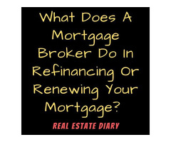 What Does Mortgage Broker Do -- Real Estate Diary