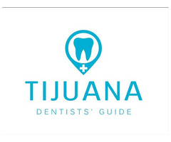 Tijuana Dentists Guide