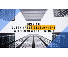 Driving Sustainable Development with Renewable Energy