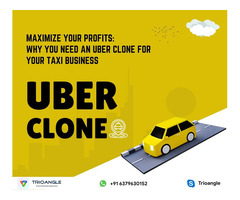 Why You Need an Uber Clone for Your Taxi Business