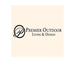 Premier Outdoor Living & Design, Inc