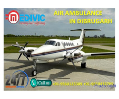 World Class ICU Setup Air Ambulance from Dibrugarh to Delhi